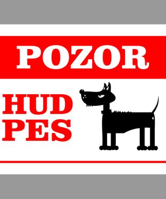 Tabla pozor hud pes